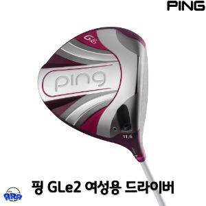 (삼양인터내셔널 정품) 핑 GLe2 여성용 초경량 골프 드라이버 골프채